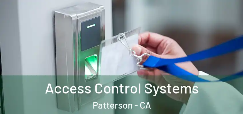  Access Control Systems Patterson - CA