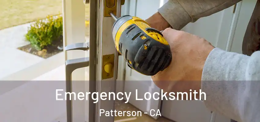 Emergency Locksmith Patterson - CA