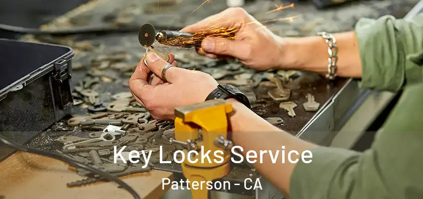 Key Locks Service Patterson - CA
