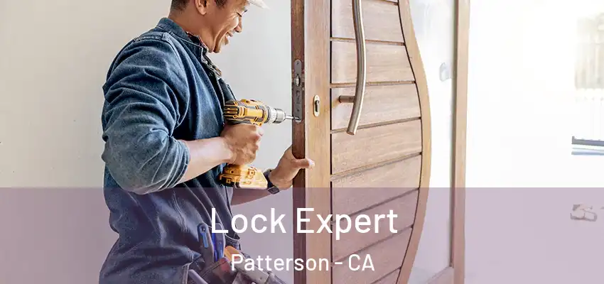  Lock Expert Patterson - CA