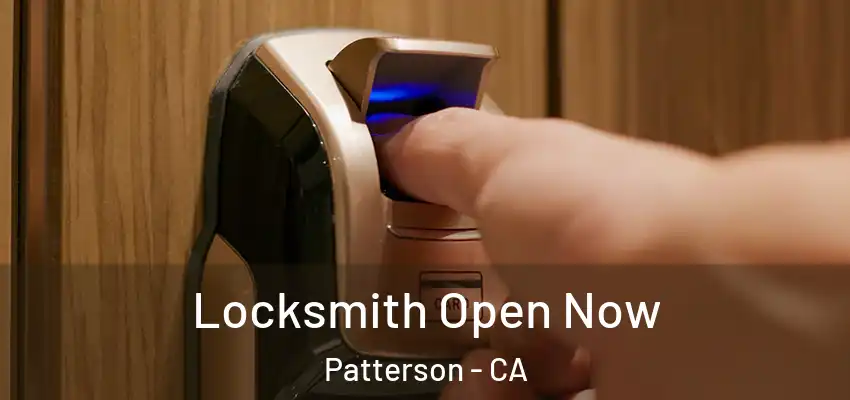  Locksmith Open Now Patterson - CA